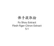 Fo Shou - Flesh-figer Citron Extract - Max Nature