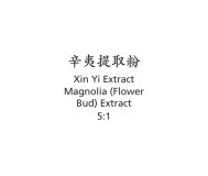 Xin Yi - Magnolia (Flower Bud) Extract - Max Nature