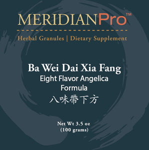 Ba Wei Dai Xia Fang - Eight Flavor Angelica Formula - Max Nature