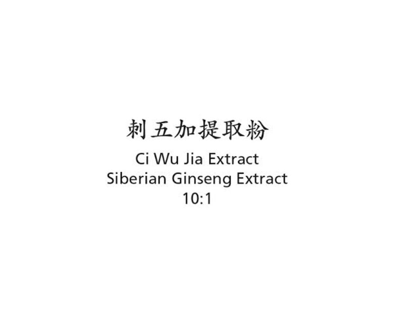 Ci Wu Jia Cha -Siberian Ginseng Extract 10:1 - Max Nature